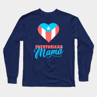 Puerto Rican Mama Boricua Flag Mom Gifts Long Sleeve T-Shirt